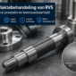 Oppervlaktebehandeling van RVS